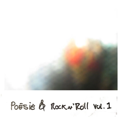 Les clandestins / Poésie et Rock'n Roll 1